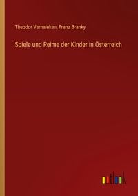 Produktbild: Spiele und Reime der Kinder in &Ouml;sterreich