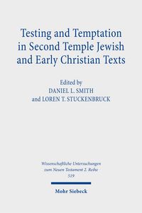 Produktbild: Testing and Temptation in Second Temple Jewish and Early Christian Texts