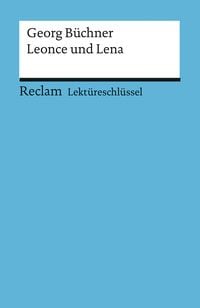 Bild vom Artikel Lektüreschlüssel zu Georg Büchner: Leonce und Lena vom Autor Wilhelm Grosse