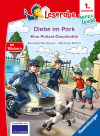 Produktbild: Leserabe 1. Lesestufe Kurz und leicht - Diebe im Park - Eine Polizei-Geschichte