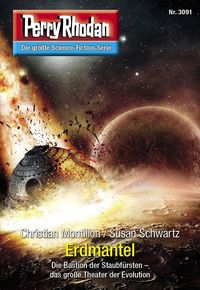 Bild vom Artikel Perry Rhodan 3091: Erdmantel vom Autor Christian Montillon