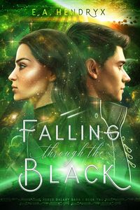 Produktbild: Falling Through the Black (Xerus Galaxy Saga, #2)