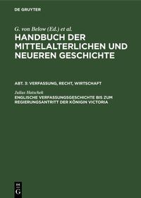 Produktbild: Englische Verfassungsgeschichte bis zum Regierungsantritt der K&ouml;nigin Victoria