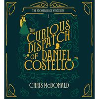 Produktbild: The Curious Dispatch of Daniel Costello