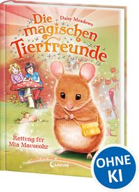 Produktbild: Die magischen Tierfreunde (Band 2) - Rettung f&uuml;r Mia Mauseohr