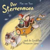 Produktbild: Der Sternenmann und die furchtlose Prinzessin Luna