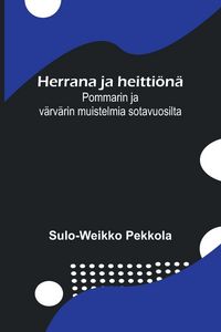 Produktbild: Herrana ja heitti&ouml;n&auml;