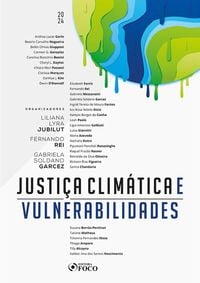 Produktbild: Justi&ccedil;a Clim&aacute;tica e Vulnerabilidades - 1&ordf; Ed - 2024