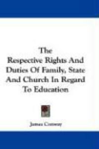 Produktbild: The Respective Rights and Duties of Family, State and Church in Regard to Education