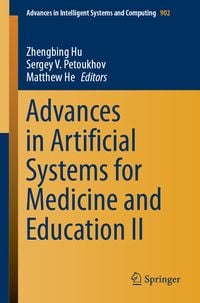 Produktbild: Advances in Artificial Systems for Medicine and Education II