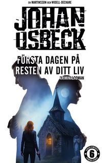 Produktbild: F&ouml;rsta dagen p&aring; resten av ditt liv