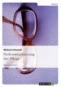 Produktbild: Professionalisierung der Pflege