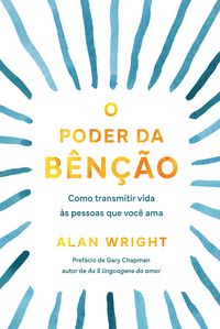 Produktbild: O poder da b&ecirc;n&ccedil;&atilde;o