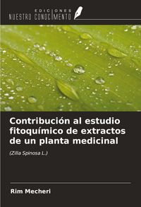 Produktbild: Contribuci&oacute;n al estudio fitoqu&iacute;mico de extractos de un planta medicinal