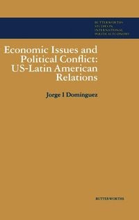 Produktbild: Economic Issues and Political Conflict: US-Latin American Relations