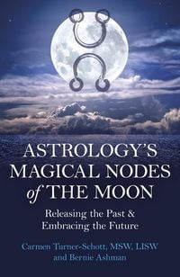 Produktbild: Astrology's Magical Nodes of the Moon