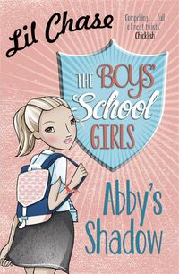 Produktbild: Chase, L: Boys' School Girls: Abby's Shadow