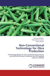 Produktbild: Rafique, M: Non-Conventional Technology for Okra Production
