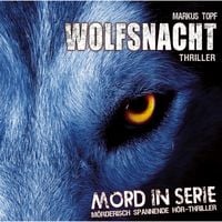 Bild vom Artikel Wolfsnacht vom Autor Markus Topf