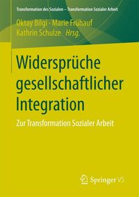 Produktbild: Widerspr&uuml;che gesellschaftlicher Integration