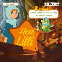 Bild vom Artikel Hexe Lilli: Aladins gestohlene Wunderlampe & Das Dorf der Vampire vom Autor Jana Werner