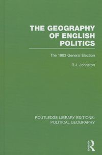 Produktbild: The Geography of English Politics