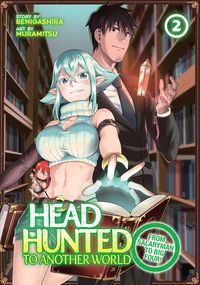 Produktbild: Benigashira: Headhunted to Another World: From Salaryman to