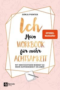 Produktbild: ICH - Mein Workbook f&uuml;r mehr Achtsamkeit