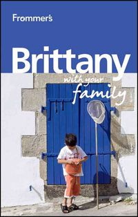 Produktbild: Frommer's Brittany With Your Family
