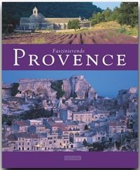 Bild vom Artikel Faszinierende Provence vom Autor Ernst-Otto Luthardt