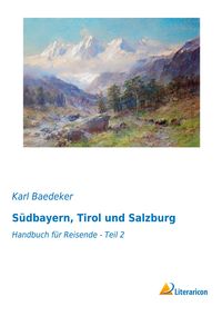 Produktbild: S&uuml;dbayern, Tirol und Salzburg