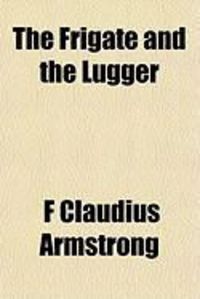 Produktbild: The Frigate and the Lugger