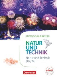 Produktbild: NuT - Natur und Technik 8. Jahrgangsstufe - Mittelschule Bayern - Sch&uuml;lerbuch