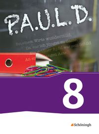 Bild vom Artikel P.A.U.L. D. (Paul) 8. Schülerbuch. Für Gymnasien und Gesamtschulen - Neubearbeitung vom Autor Markus Apel