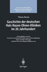 Produktbild: Geschichte der deutschen Hals-Nasen-Ohren-Kliniken im 20. Jahrhundert