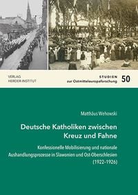 Produktbild: Deutsche Katholiken zwischen Kreuz und Fahne