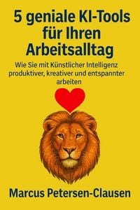 Produktbild: 5 geniale KI-Tools f&uuml;r Ihren Arbeitsalltag
