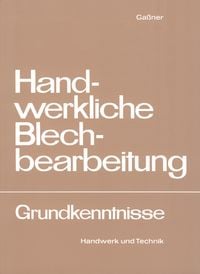Produktbild: Handwerkliche Blechbearbeitung