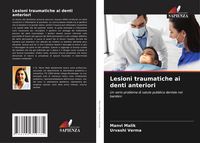 Produktbild: Lesioni traumatiche ai denti anteriori