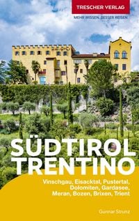 Produktbild: TRESCHER Reisef&uuml;hrer S&uuml;dtirol und Trentino