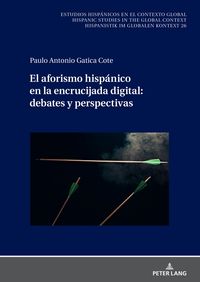 Produktbild: El aforismo hisp&aacute;nico en la encrucijada digital: debates y perspectivas