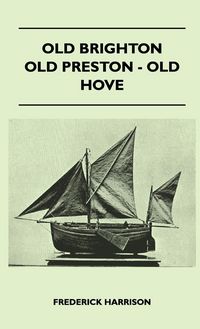Produktbild: Old Brighton - Old Preston - Old Hove