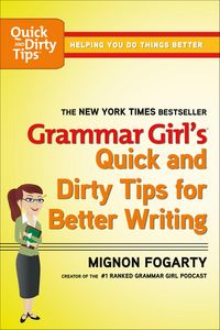 Produktbild: Grammar Girl's Quick and Dirty Tips for Better Writing