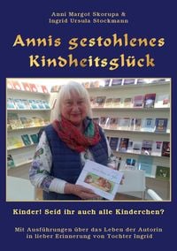 Produktbild: Annis gestohlenes Kindheitsgl&uuml;ck