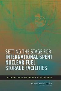 Produktbild: Setting the Stage for International Spent Nuclear Fuel Storage Facilities