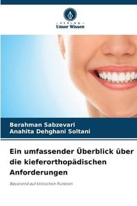 Produktbild: Ein umfassender &Uuml;berblick &uuml;ber die kieferorthop&auml;dischen Anforderungen