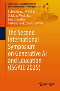 Produktbild: The Second International Symposium on Generative AI and Education (ISGAIE&rsquo;2025)