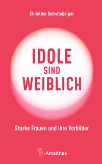 Produktbild: Idole sind weiblich