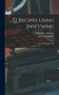 Produktbild: 77 Recipes Using Swift'ning