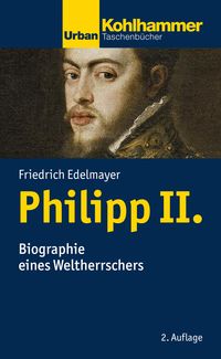 Bild vom Artikel Philipp II. vom Autor Friedrich Edelmayer